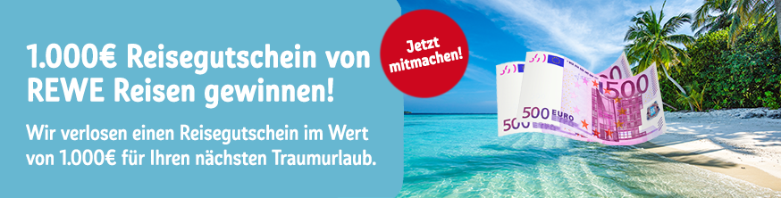 Gewinnspiel 1000EUR Reisegutschein